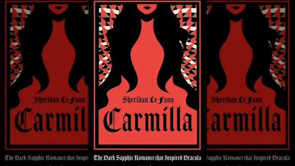 Carmilla by Sheridan Le Fanu