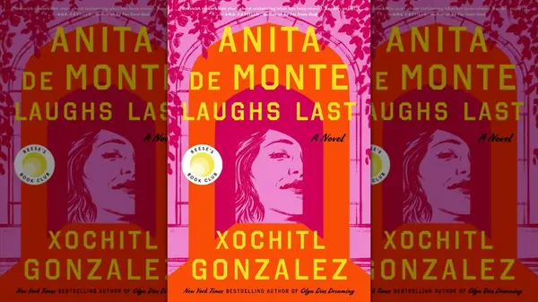 Anita De Monte Laughs Last Xochitl Gonzalez