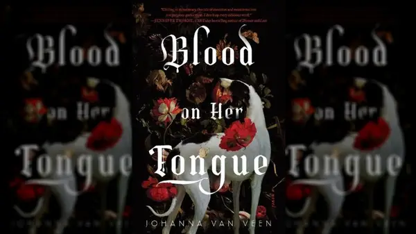 Blood on Her Tongue by Johanna van Veen