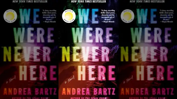 We Were Never Here by Andrea Bartz book cover