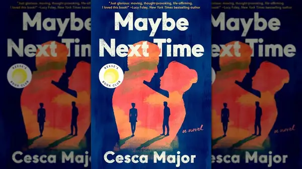 Cover of Maybe Next Time by Cesca Major