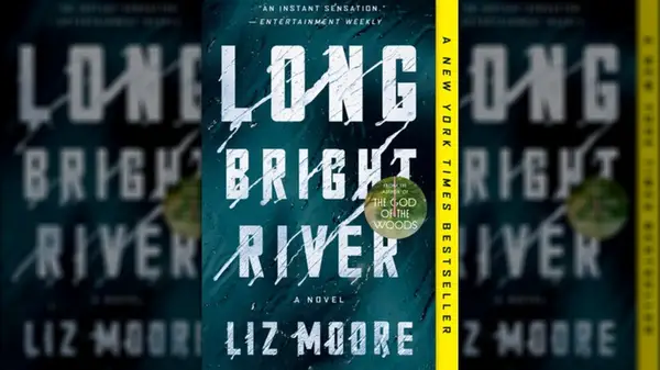 Long Bright River by Liz Moore