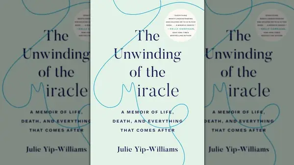 Cover of The Unwinding of the Miracle by Julie Yip-Williams
