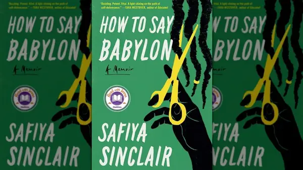 Cover of How To Say Babylon by Safiya Sinclair