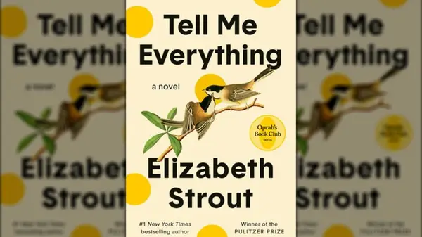 Tell Me Everything by Elizabeth Strout