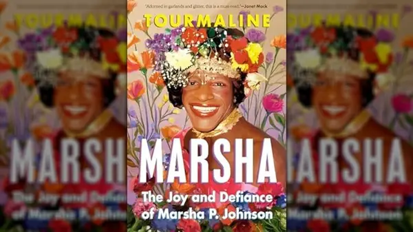 Marsha: The Joy and Defiance of Marsha P. Johnson by Tourmaline cover