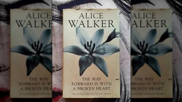 Cover of The Way Forward is with a Broken Heart by Alice Walker