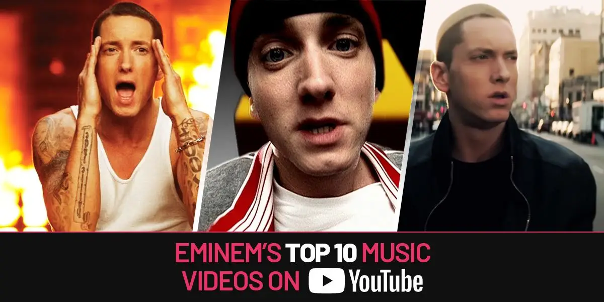 Eminem Top 10 des clips vidéo selon YT 1b