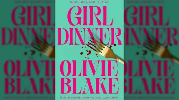 Cover of Girl Dinner by Olivie Blake
