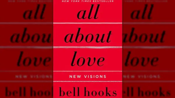 All About Love by Bell Hooks